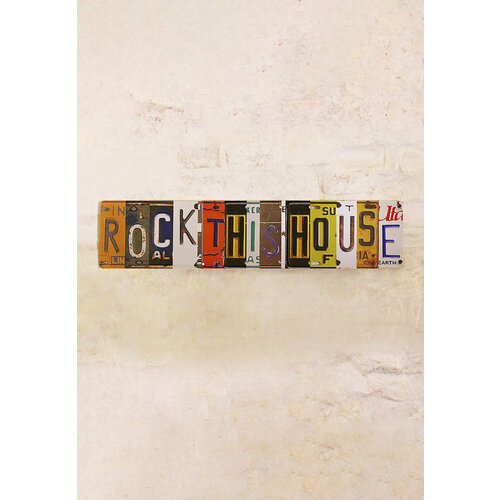 ���������� �������� �������� Rock this house, ��� ������ ����, ������, �������� ��� ���, ������, 52�12 ��