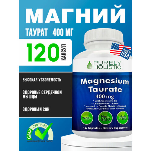 ���������� Magnesium taurate, Purely Holistic, 400 mg, 120 Capsules